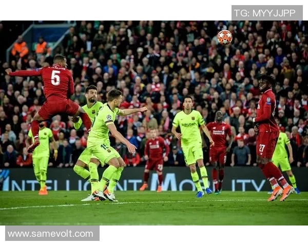 巴塞罗那对阵利物浦精彩比赛录像回顾与分析 巴塞罗那对阵利物浦精彩比赛录像回顾与分析